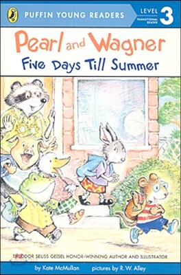 Puffin Young Readers Level 3 : Pearl and Wagner Five Days Till Summer