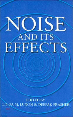 Noise and Its Effects