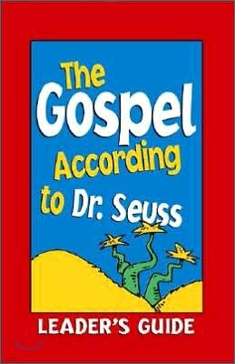 The Gospel According to Dr. Seuss