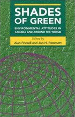 Shades of Green, 2: Environmental Attitudes in Canada and Around the World