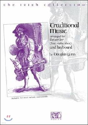 The Irish Collection - Traditional Music: For Recorder and Keyboard