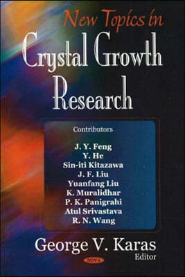 New Topics in Crystal Growth Research