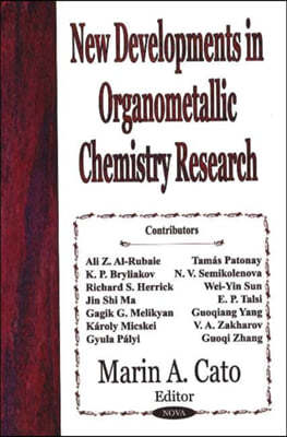 New Developments in Organometallic Chemistry Research