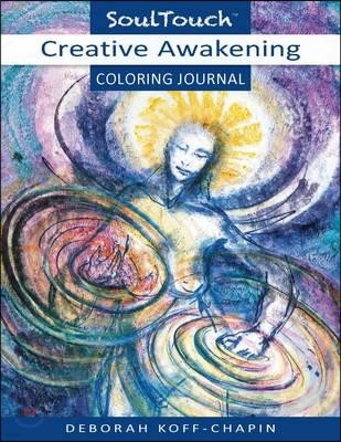 Creative Awaking: Soul Touch Coloring Journal
