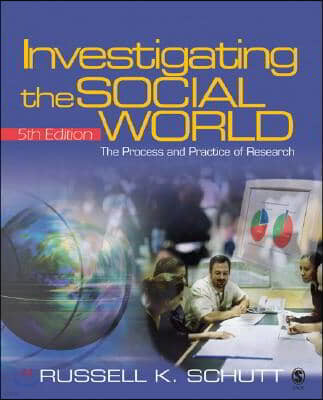 Investigating the Social World: The Process and Practice of Research [With CDROM]