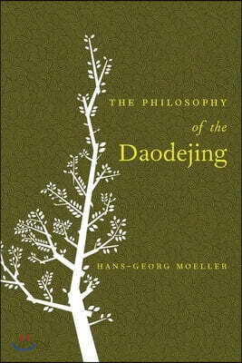 The Philosophy of the Daodejing