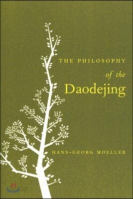 The Philosophy of the Daodejing
