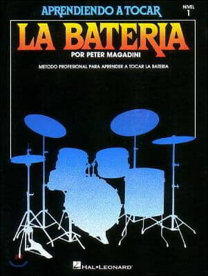 Learn to Play the Drum Set/Aprendiendo a Tocar La Bateria Nivel