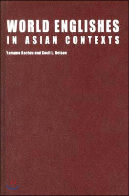 World Englishes in Asian Contexts