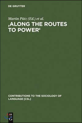 'Along the Routes to Power': Explorations of Empowerment Through Language