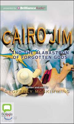 Cairo Jim and the Alabastron of Forgotten Gods