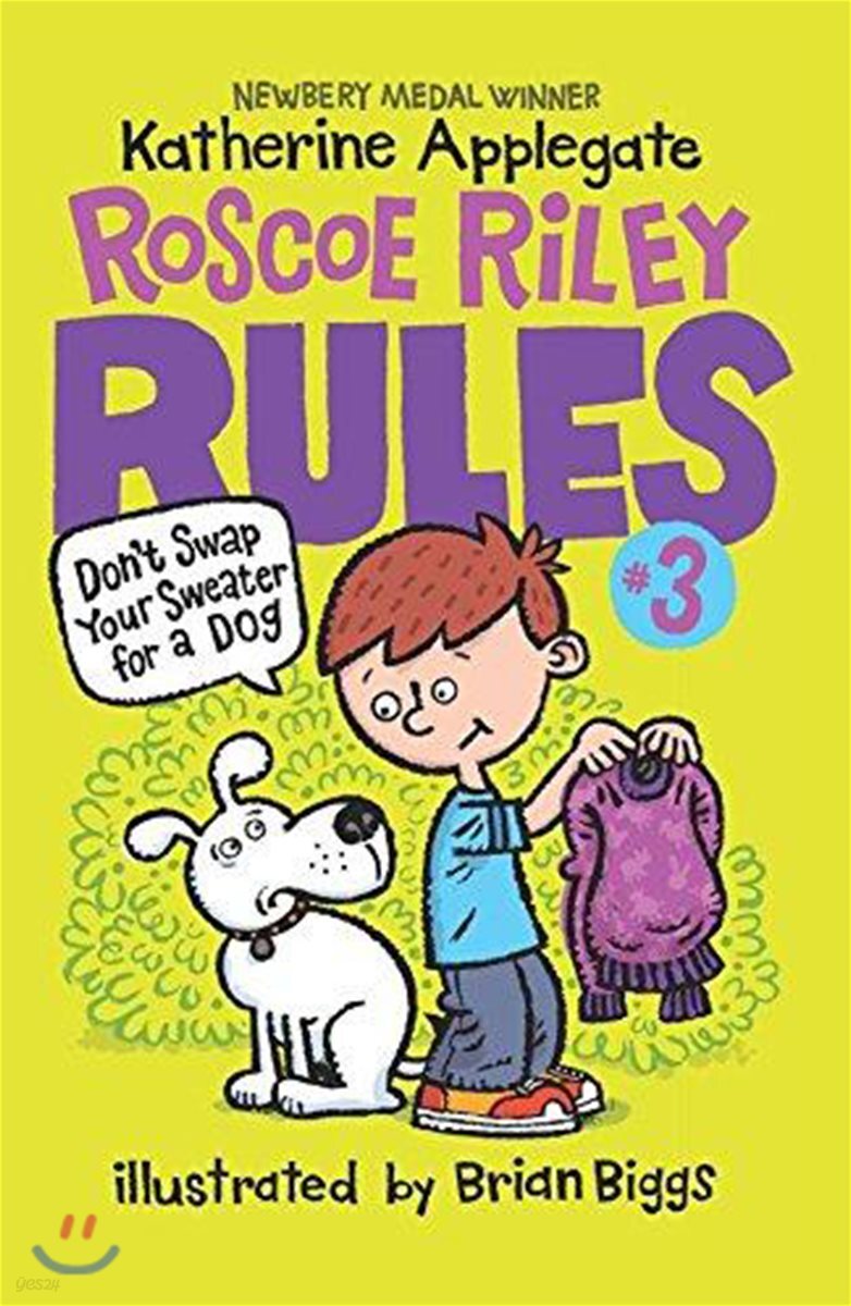 Roscoe Riley Rules #3: Don't Swap Your Sweater for a Dog