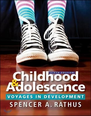 Childhood and Adolescence: Voyages in Development