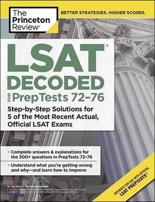 LSAT Decoded Prep Tests 72-76