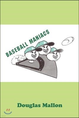 Baseball Maniacs