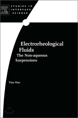 Electrorheological Fluids: The Non-Aqueous Suspensions Volume 22