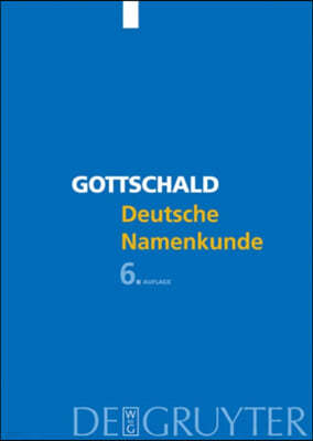 Deutsche Namenkunde: Mit Einer Einfuhrung in Die Familiennamenkunde