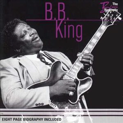 B.B. King - Blues Biography