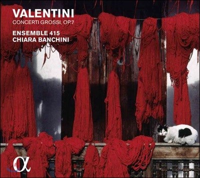 Ensemble 415 발렌티니: 합주 협주곡 (Giuseppe Valentini: Concerto Grosso Op.7)