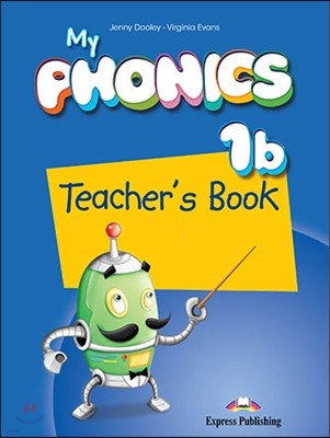 My Phonics 1b Teacher's Book (International) With Cross-Platform Application