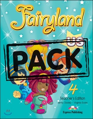 Fairyland Us 4 Teacher's Edition (With Posters)