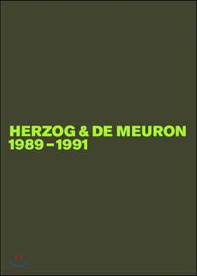 Herzog & de Meuron 1989-1991