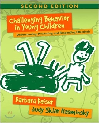 Challenging Behavior in Young Children, 2/E