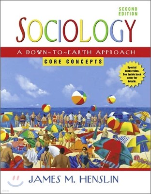 Sociology : A Down-To-Earth Approach, Core Concepts, 2/E