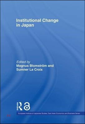 Institutional Change in Japan