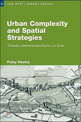 Urban Complexity and Spatial Strategies