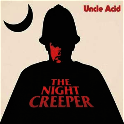Uncle Acid & The Deadbeats — Night Creeper (Gatefold) 앨범 커버