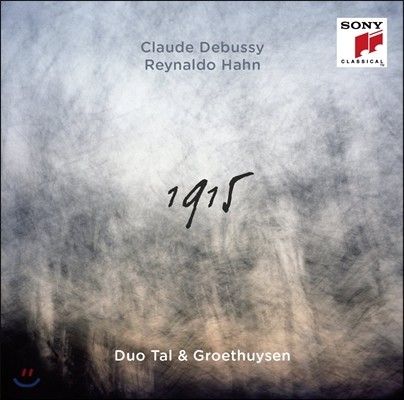 Duo Tal & Greothuysen ߽ / ̳ : 1915 (Debussy / Reynaldo Hahn: 1915)