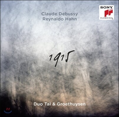 Duo Tal & Greothuysen 드뷔시 / 레이날도 한: 1915 (Debussy / Reynaldo Hahn: 1915)