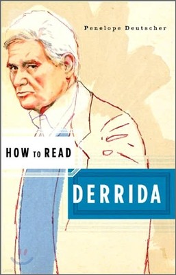 How to Read Derrida