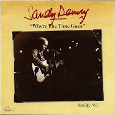 Sandy Denny - Where the Time Goes