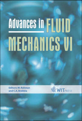 Advances in Fluid Mechanics VI