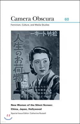 New Women of the Silent Screen: China, Japan, Hollywood Volume 20