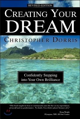 Creating Your Dream: Confidently Stepping into Your Own