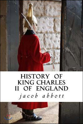 History of King Charles II of England