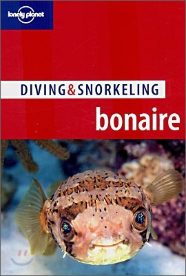 Lonely Planet Diving & Snorkeling Bonaire