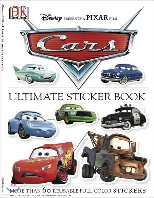 Ultimate Sticker Book: Disney Pixar Cars: More Than 60 Reusable Full-Color Stickers [With More Than 60 Reusable Stickers]