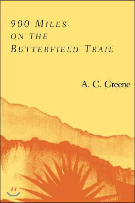 900 Miles on the Butterfield Trail