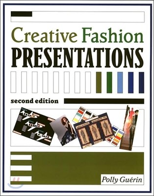 Creative Fashion Presentations 2nd Edition