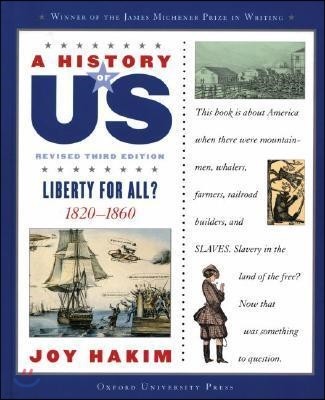 A History of Us: Liberty for All?: 1820-1860a History of Us Book Five