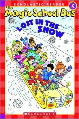 Scholastic Reader Level 2 : The Magic School Bus Lost in the Snow