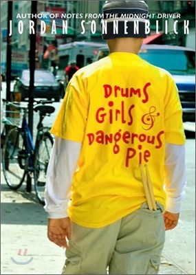 Drums, Girls and Dangerous Pie