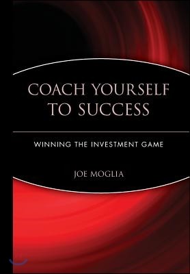 Coach Yourself to Success: Winning the Investment Game