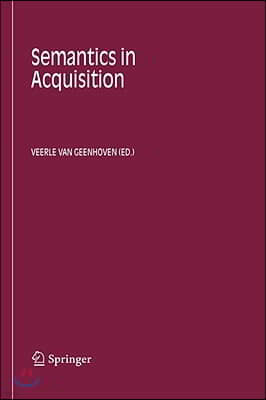 Semantics in Acquisition