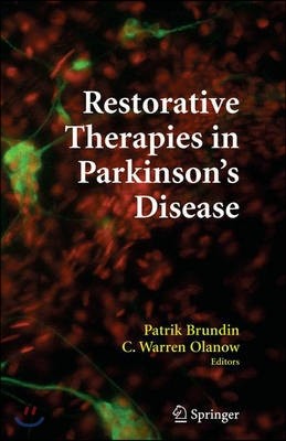 Restorative Therapies in Parkinson's Disease