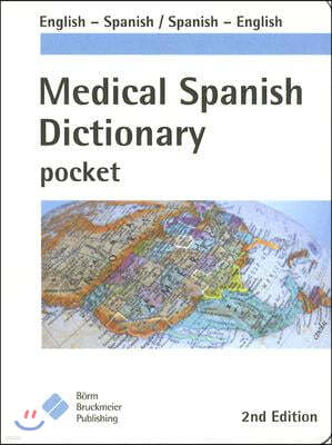 Medical Spanish Dictionary Pocket: English-Spanish, Spanish-English